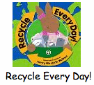 Recyle Every Day!